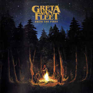 GRETA VAN FLEET - From the fires